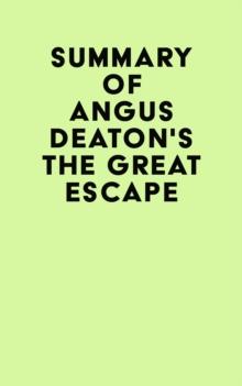 Summary of Angus Deaton's The Great Escape