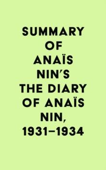 Summary of Anais Nin's The Diary of Anais Nin, 1931-1934