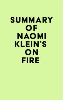 Summary of Naomi Klein's On Fire