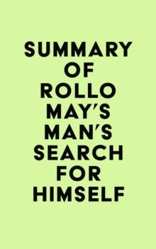 Summary of Rollo May's Man's Search for Himself