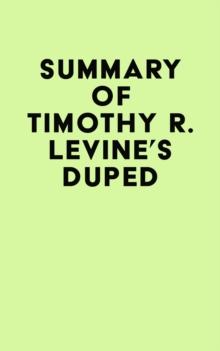 Summary of Timothy R. Levine's Duped