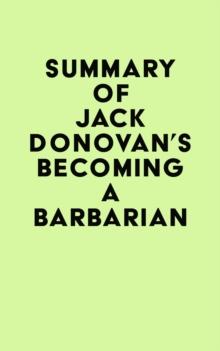 Summary of Jack Donovan's Becoming a Barbarian