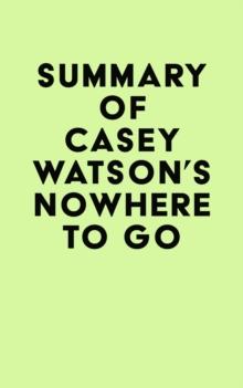 Summary of Casey Watson's Nowhere to Go