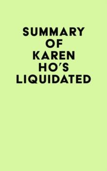 Summary of Karen Ho's Liquidated