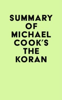 Summary of Michael Cook's The Koran