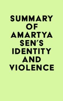 Summary of Amartya Sen's Identity and Violence