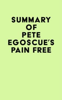 Summary of Pete Egoscue's Pain Free