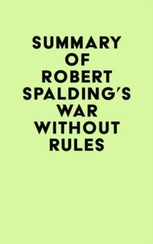 Summary of Robert Spalding's War Without Rules