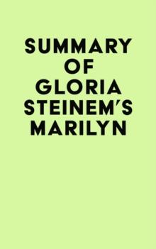 Summary of Gloria Steinem's Marilyn