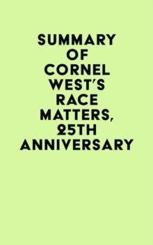 Summary of Cornel West's Race Matters, 25th Anniversary