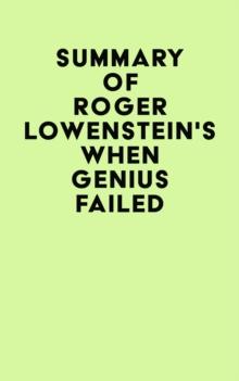 Summary of Roger Lowenstein's When Genius Failed