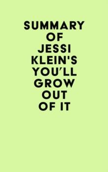 Summary of Jessi Klein's You'll Grow Out of It