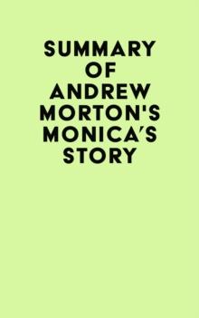 Summary of Andrew Morton's Monica's Story