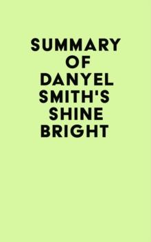 Summary of Danyel Smith's Shine Bright