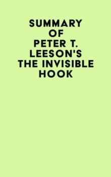 Summary of Peter T. Leeson's The Invisible Hook