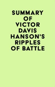 Summary of Victor Davis Hanson's Ripples of Battle