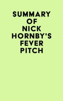 Summary of Nick Hornby's Fever Pitch