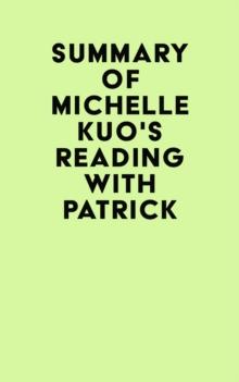 Summary of Michelle Kuo's Reading with Patrick