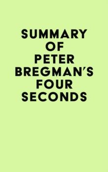 Summary of Peter Bregman's Four Seconds