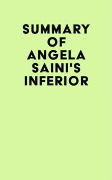 Summary of Angela Saini's Inferior