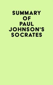 Summary of Paul Johnson's Socrates