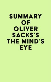 Summary of Oliver Sacks's The Mind's Eye