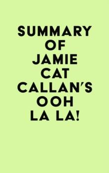 Summary of Jamie Cat Callan's Ooh La La!