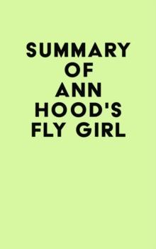 Summary of Ann Hood's Fly Girl