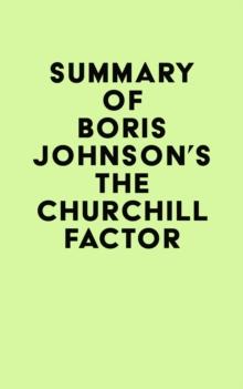 Summary of Boris Johnson's The Churchill Factor