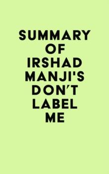 Summary of Irshad Manji's Don't Label Me