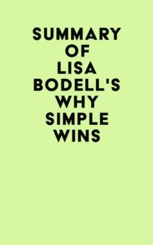 Summary of Lisa Bodell's Why Simple Wins