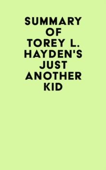 Summary of Torey L. Hayden's Just Another Kid