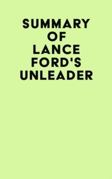 Summary of Lance Ford's UnLeader