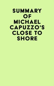 Summary of Michael Capuzzo's Close to Shore