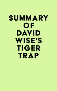 Summary of David Wise's Tiger Trap