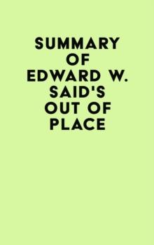 Summary of Edward W. Said's Out of Place