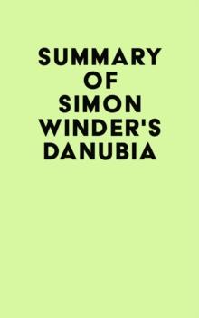 Summary of Simon Winder's Danubia