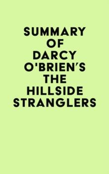 Summary of Darcy O'Brien's The Hillside Stranglers