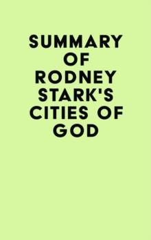 Summary of Rodney Stark's Cities of God