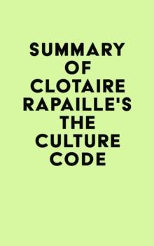 Summary of Clotaire Rapaille's The Culture Code