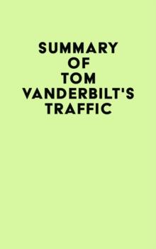 Summary of Tom Vanderbilt's Traffic