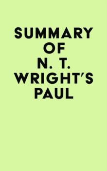 Summary of N. T. Wright's Paul