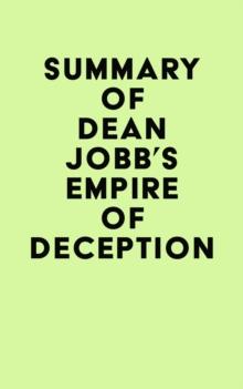 Summary of Dean Jobb's Empire of Deception