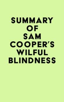 Summary of Sam Cooper's Wilful Blindness