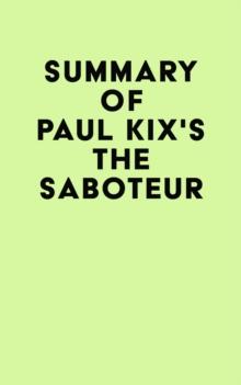 Summary of Paul Kix's The Saboteur