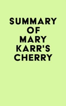 Summary of Mary Karr's Cherry