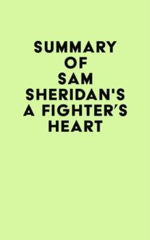 Summary of Sam Sheridan's A Fighter's Heart