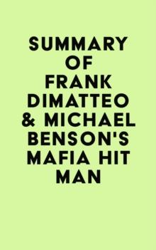 Summary of Frank Dimatteo & Michael Benson's Mafia Hit Man