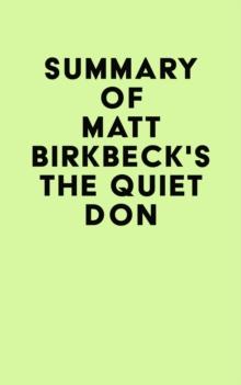 Summary of Matt Birkbeck's The Quiet Don