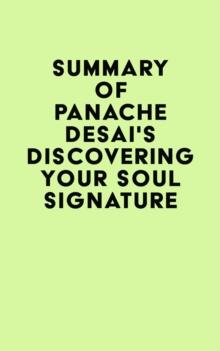 Summary of Panache Desai's Discovering Your Soul Signature